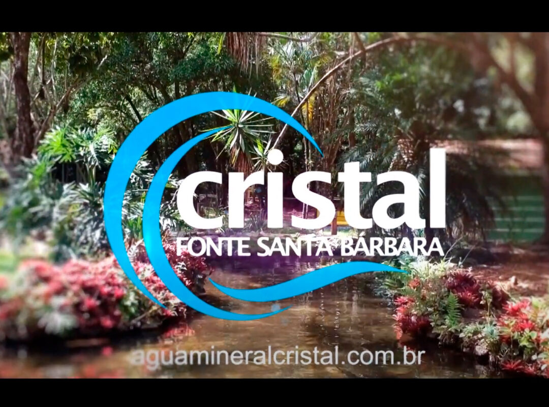 Água Mineral Cristal – Vídeo Institucional